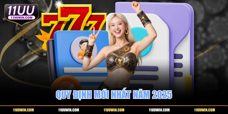 Quy định mới nhất năm 2025